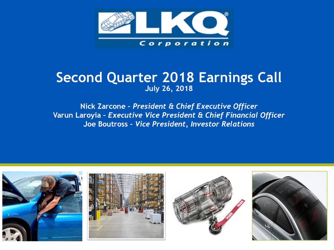 LKQ Corporation 2018 Q2 - Results - Earnings Call Slides (NASDAQ:LKQ ...