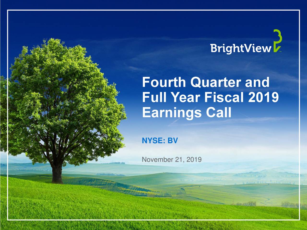 BrightView Holdings, Inc. 2019 Q4 - Results - Earnings Call ...