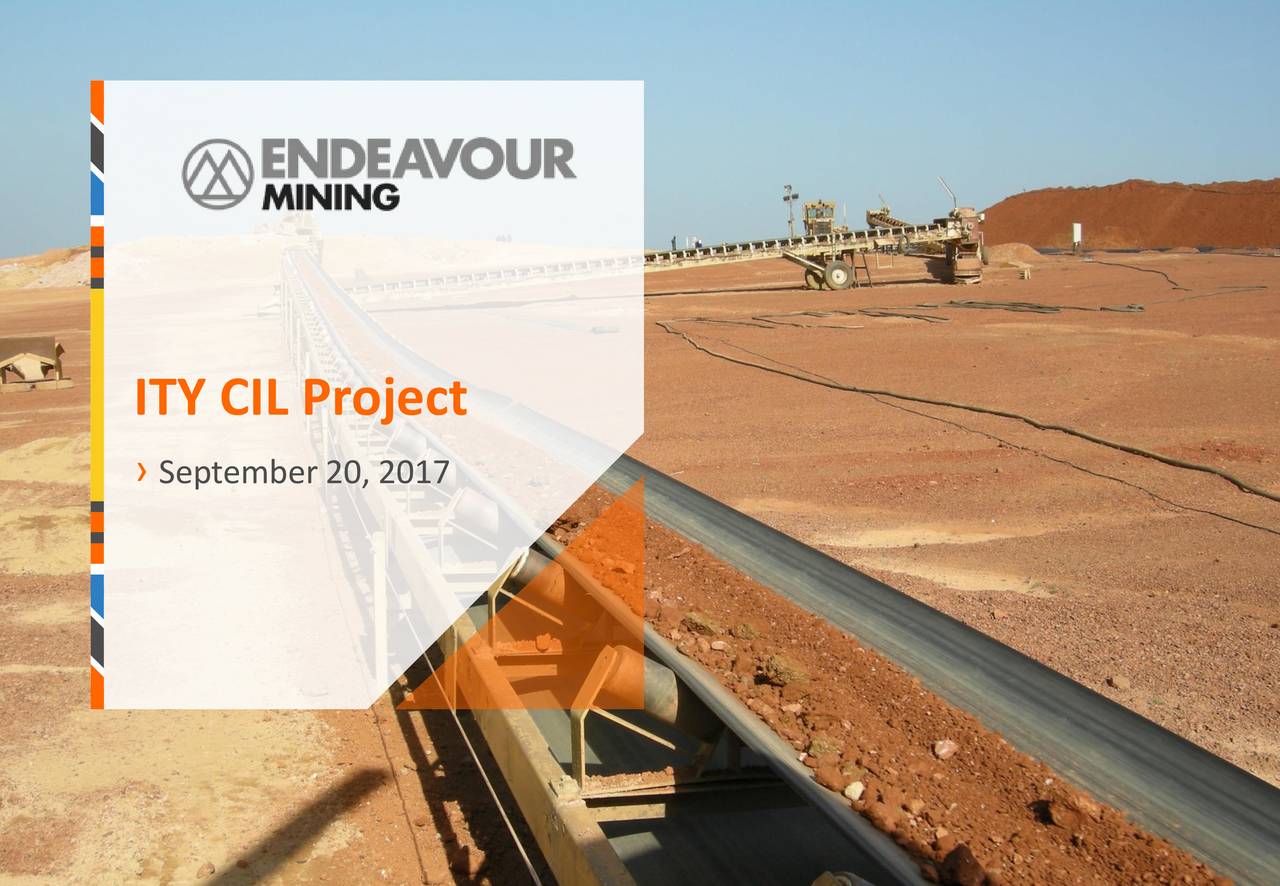 Endeavour Mining (EDVMF) Presents On ITY CIL Project ...
