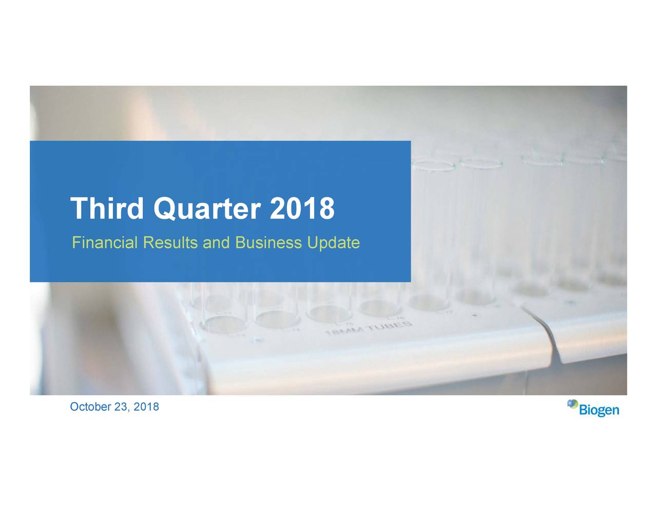 Biogen Inc. 2018 Q3 - Results - Earnings Call Slides (NASDAQ:BIIB ...