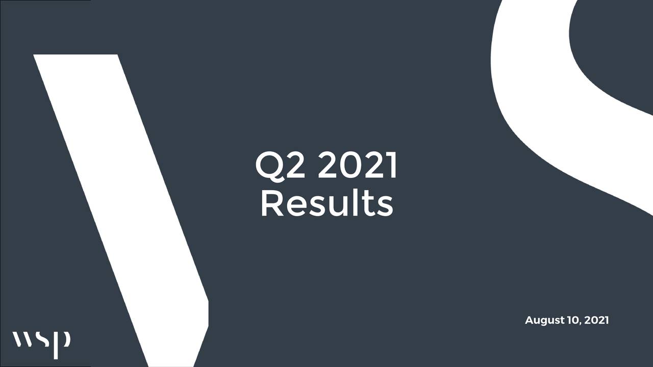 WSP Global Inc. 2021 Q2 Results Earnings Call Presentation (OTCMKTS