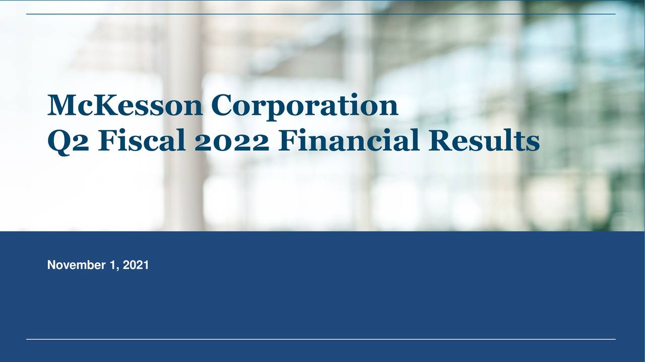 McKesson Corporation 2022 Q2 - Results - Earnings Call Presentation ...