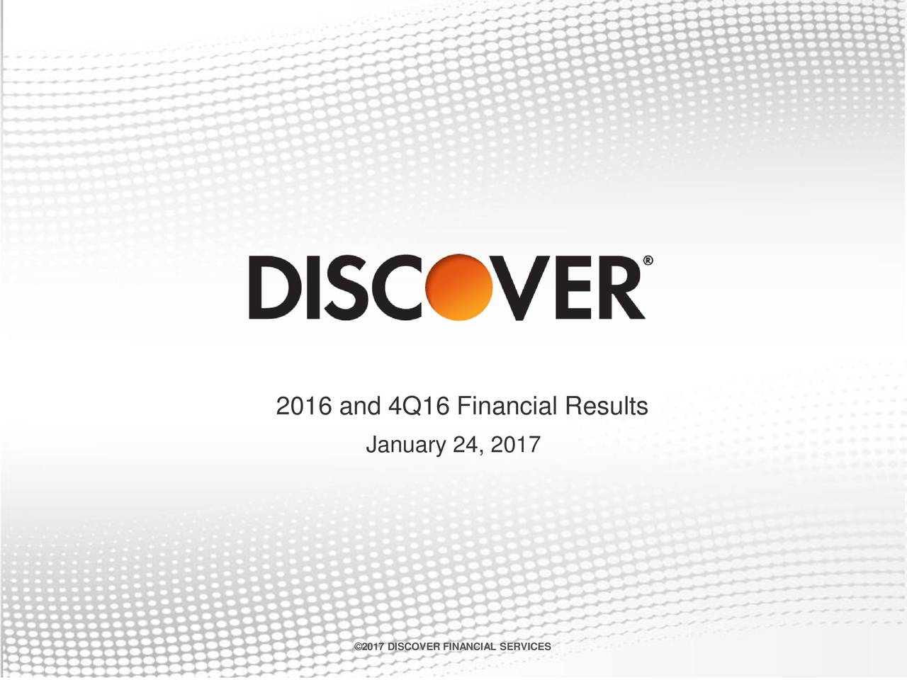 Discover Financial Services 2016 Q4 - Results - Earnings Call ...