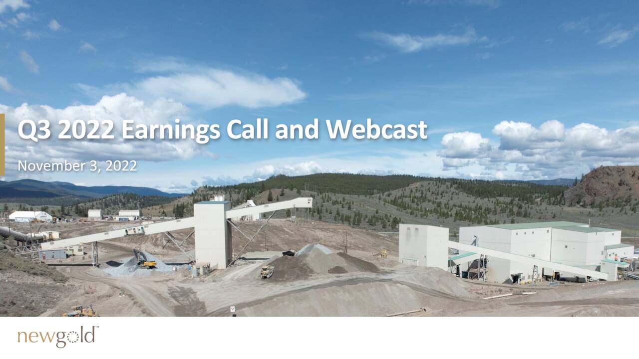 New Gold Inc. 2022 Q3 - Results - Earnings Call Presentation (NYSE:NGD ...