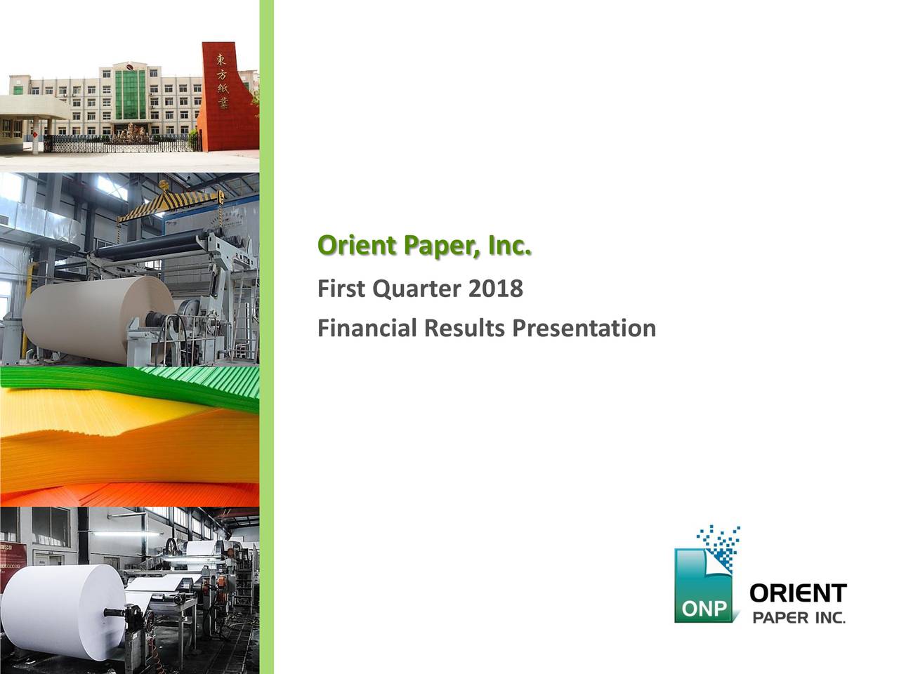 Orient Paper Inc. 2018 Q1 Results Earnings Call Slides (NYSEITP