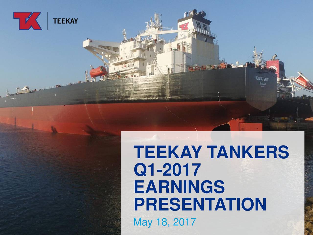 Teekay Tankers Ltd 2017 Q1 - Results - Earnings Call Slides (NYSE:TNK ...