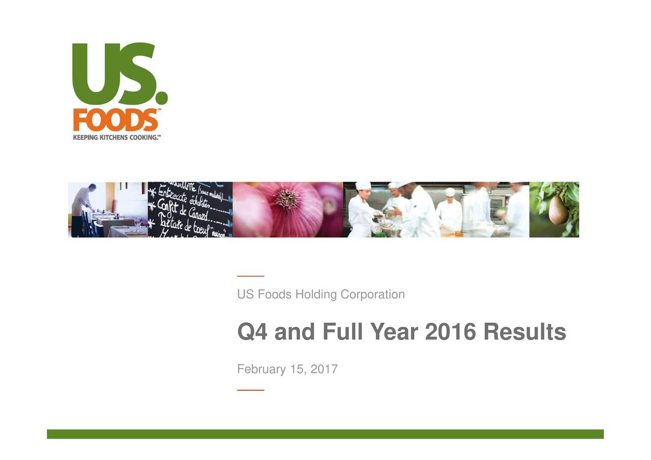 US Foods Holding 2016 Q4 - Results - Earnings Call Slides (NYSE:USFD ...