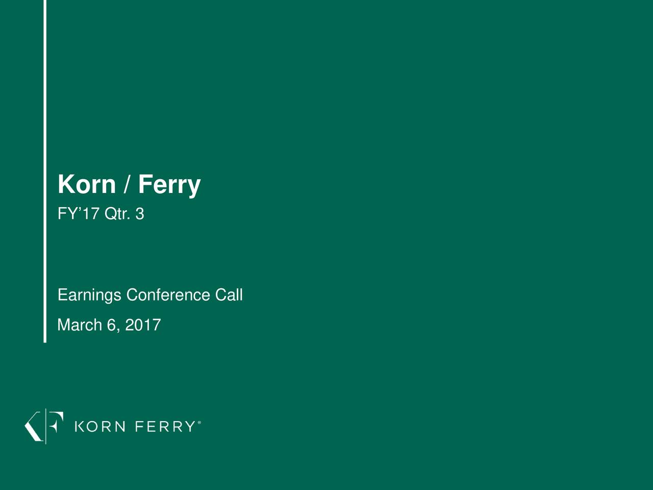 Korn/Ferry International 2017 Q3 - Results - Earnings Call Slides (NYSE ...