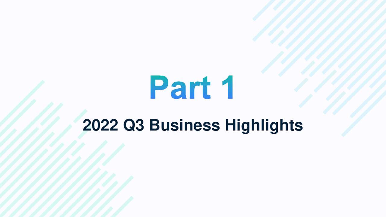 2022 Q3 Business Highlights