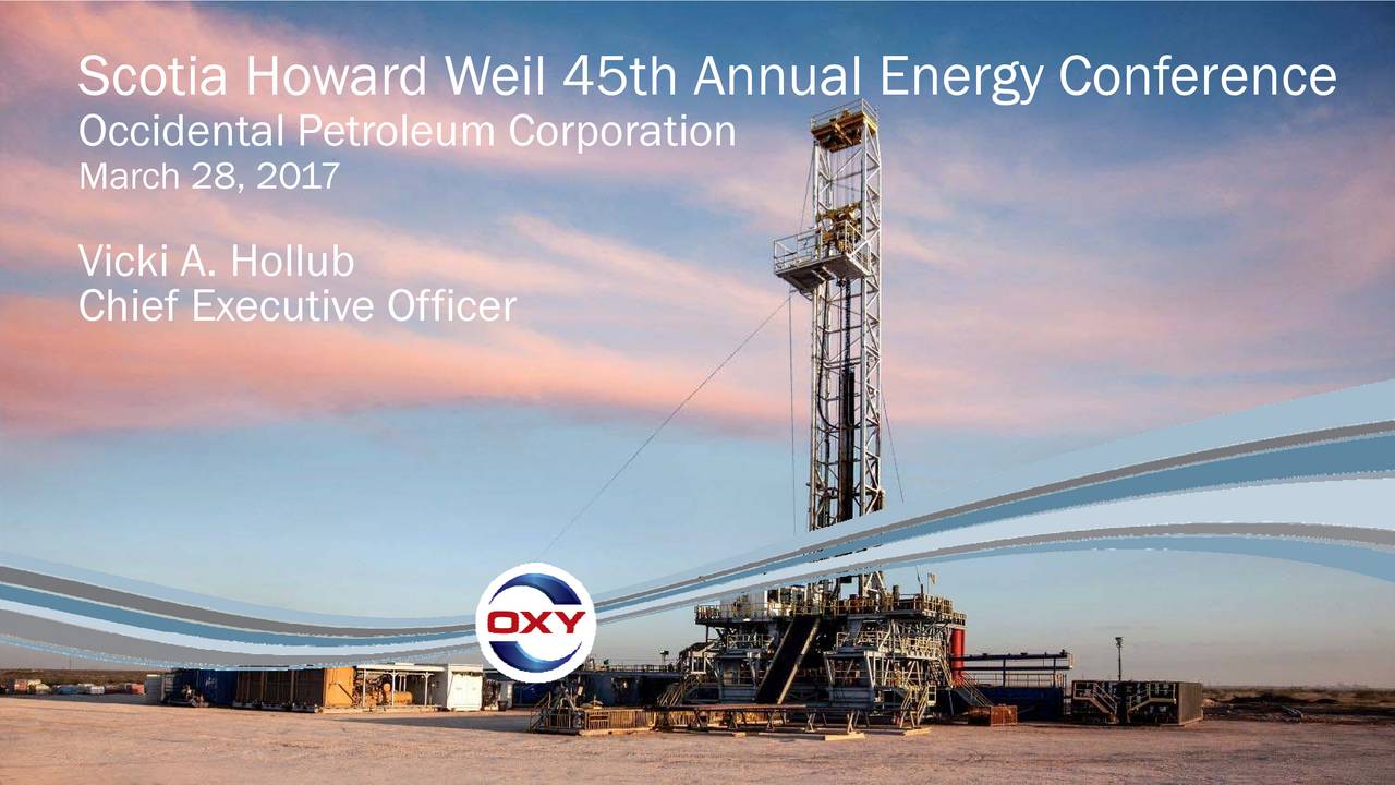 Occidental Petroleum Corporation (OXY) Presents At Scotia Howard Weil