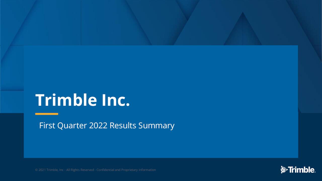 Trimble Inc. 2022 Q1 Results Earnings Call Presentation (NASDAQ
