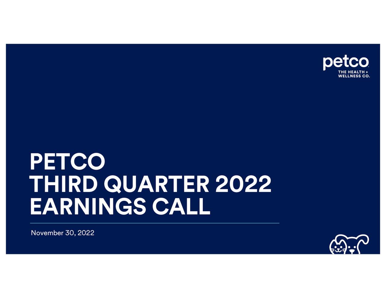 Petco Health and Wellness Company, Inc. 2022 Q3 Results Earnings