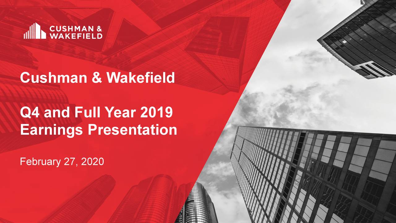 Cushman & Wakefield plc 2019 Q4 Results Earnings Call Presentation