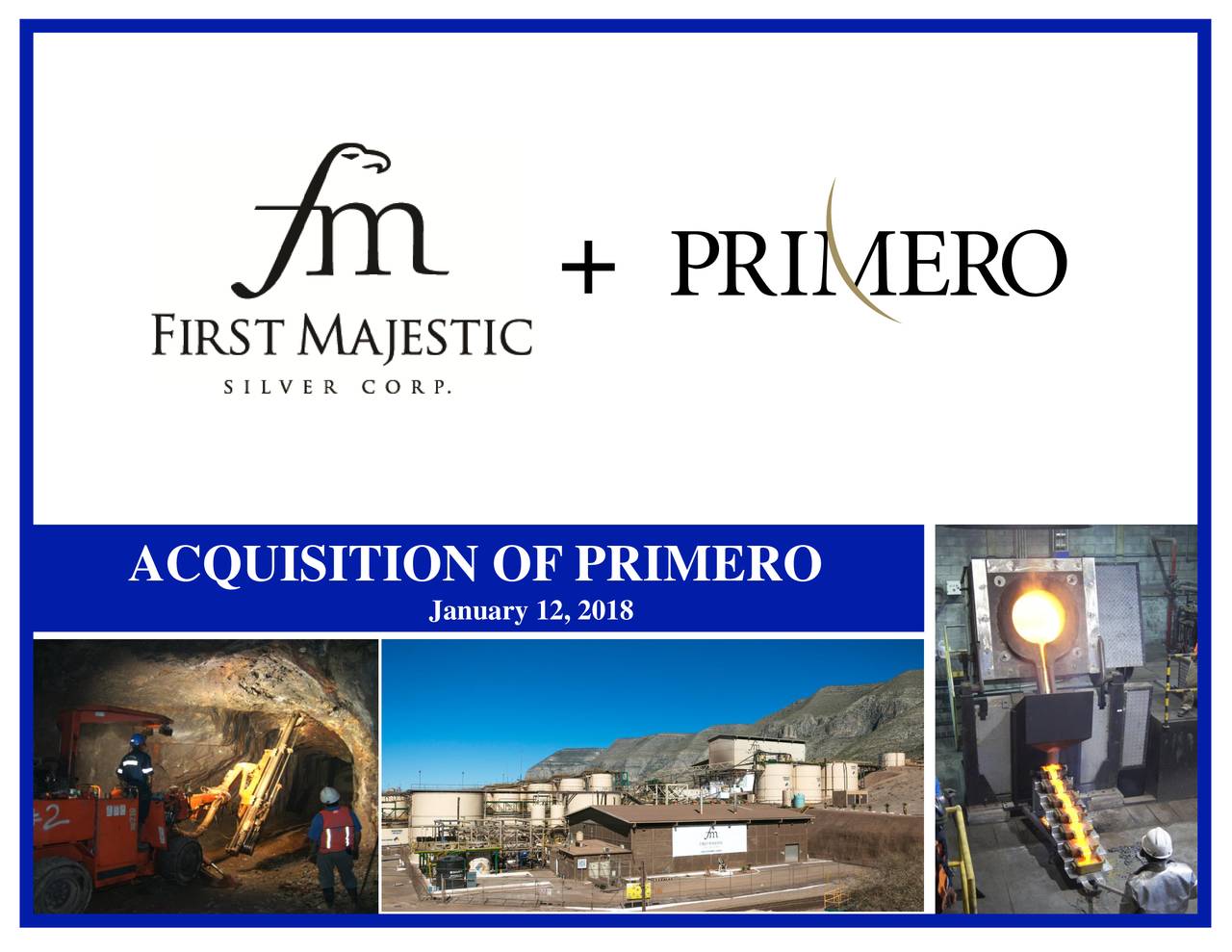 First Majestic Silver (AG) To Acquire Primero Mining (PPP) - Slideshow ...