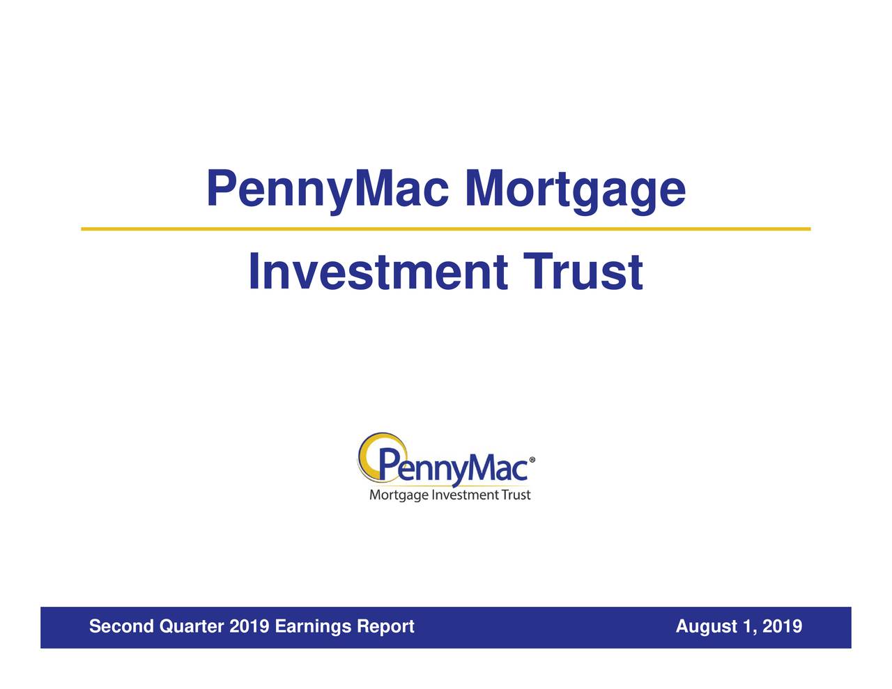 PennyMac Mortgage Investment Trust 2019 Q2 - Results - Earnings Call ...