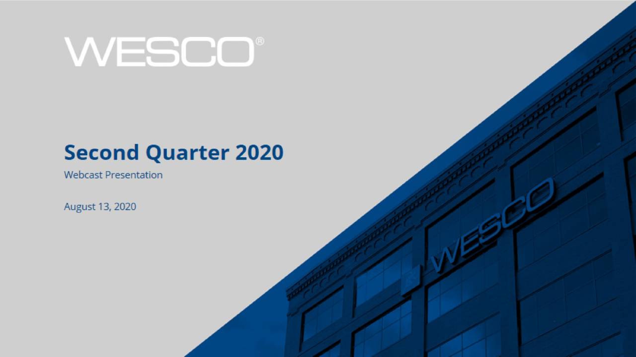 WESCO International, Inc. 2020 Q2 Results Earnings Call