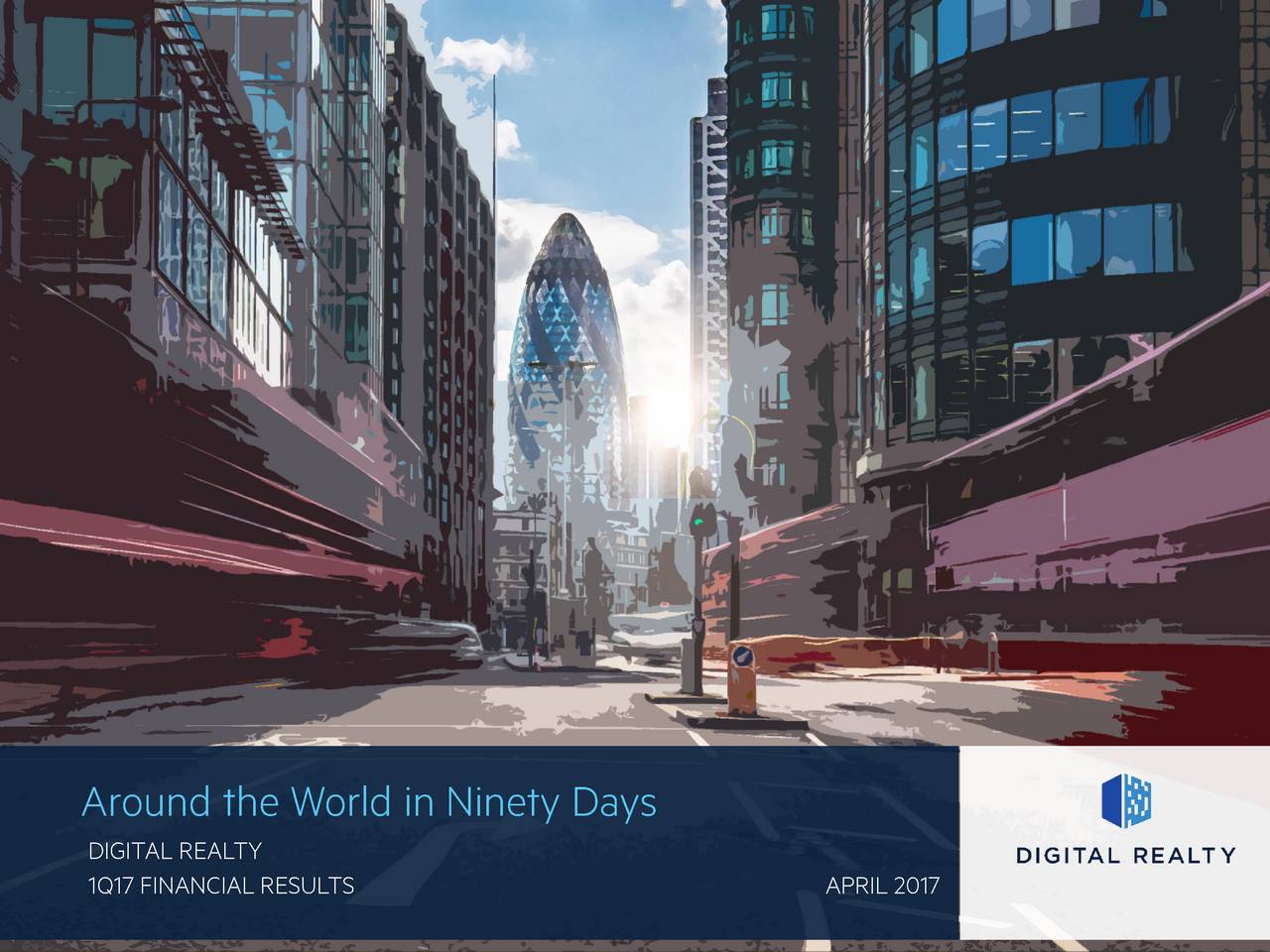 Digital Realty Trust, Inc. 2017 Q1 Results Earnings Call Slides (NYSEDLR) Seeking Alpha