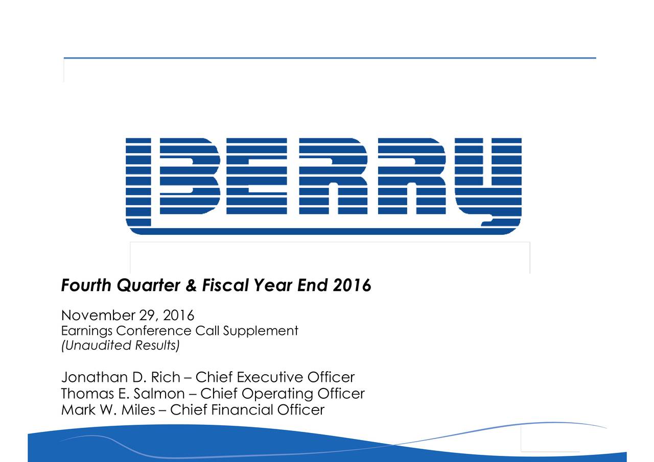 Berry Plastics Group, Inc. 2016 Q4 Results Earnings Call Slides