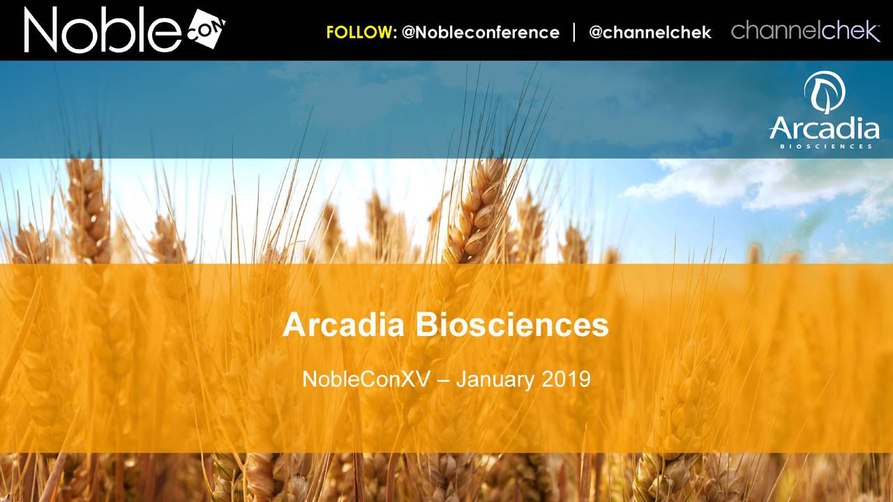 Arcadia Biosciences (RKDA) To Present At Noble Capital Markets 15th Annual Investor Conference