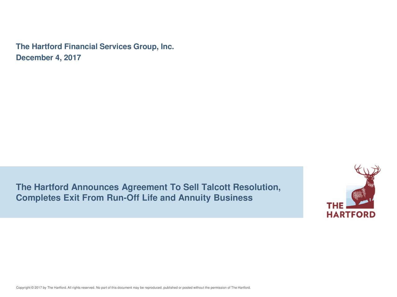 December 4 2017 The Hartford Announces Agreement To Sell Talcott Resolution pletes Exit From