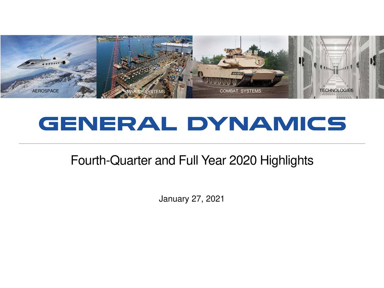 General Dynamics Corporation 2020 Q4 - Results - Earnings Call ...