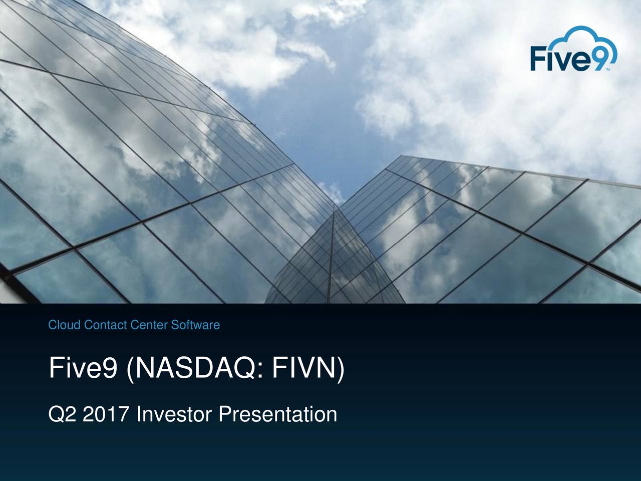 Five9 (FIVN) Presents At Oppenheimer 20th Annual Technology,
