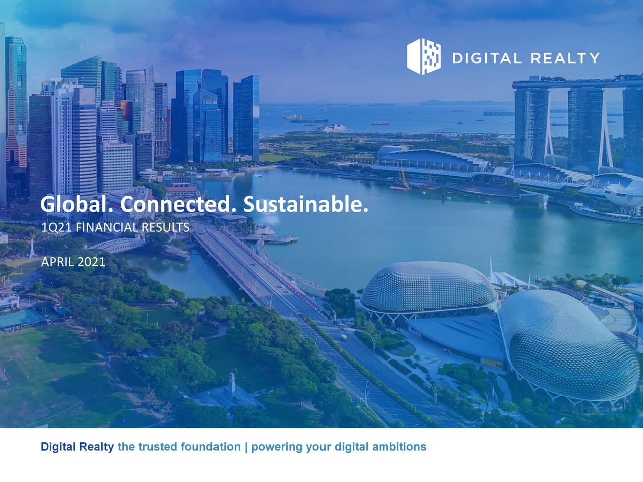 Digital Realty Trust, Inc. 2021 Q1 Results Earnings Call