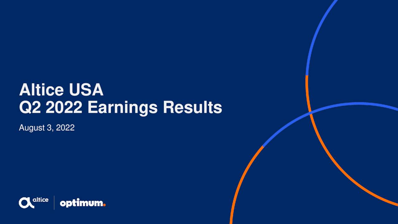 Altice USA Inc 2022 Q2 Results Earnings Call Presentation NYSE 