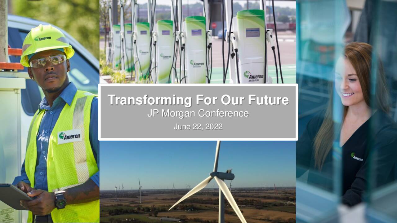 Ameren (AEE) Presents At Energy, Power, & Renewables