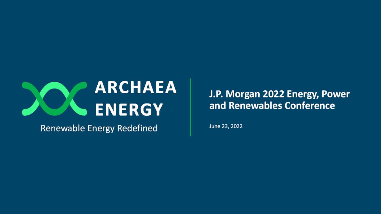 Archaea Energy (LFG) Presents At Energy, Power, & Renewables