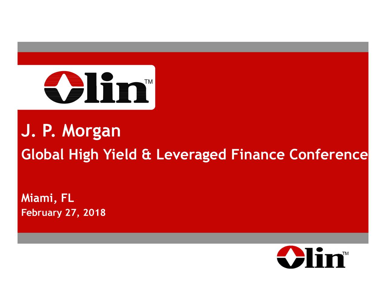 olin-oln-presents-at-jp-morgan-global-high-yield-leveraged-finance