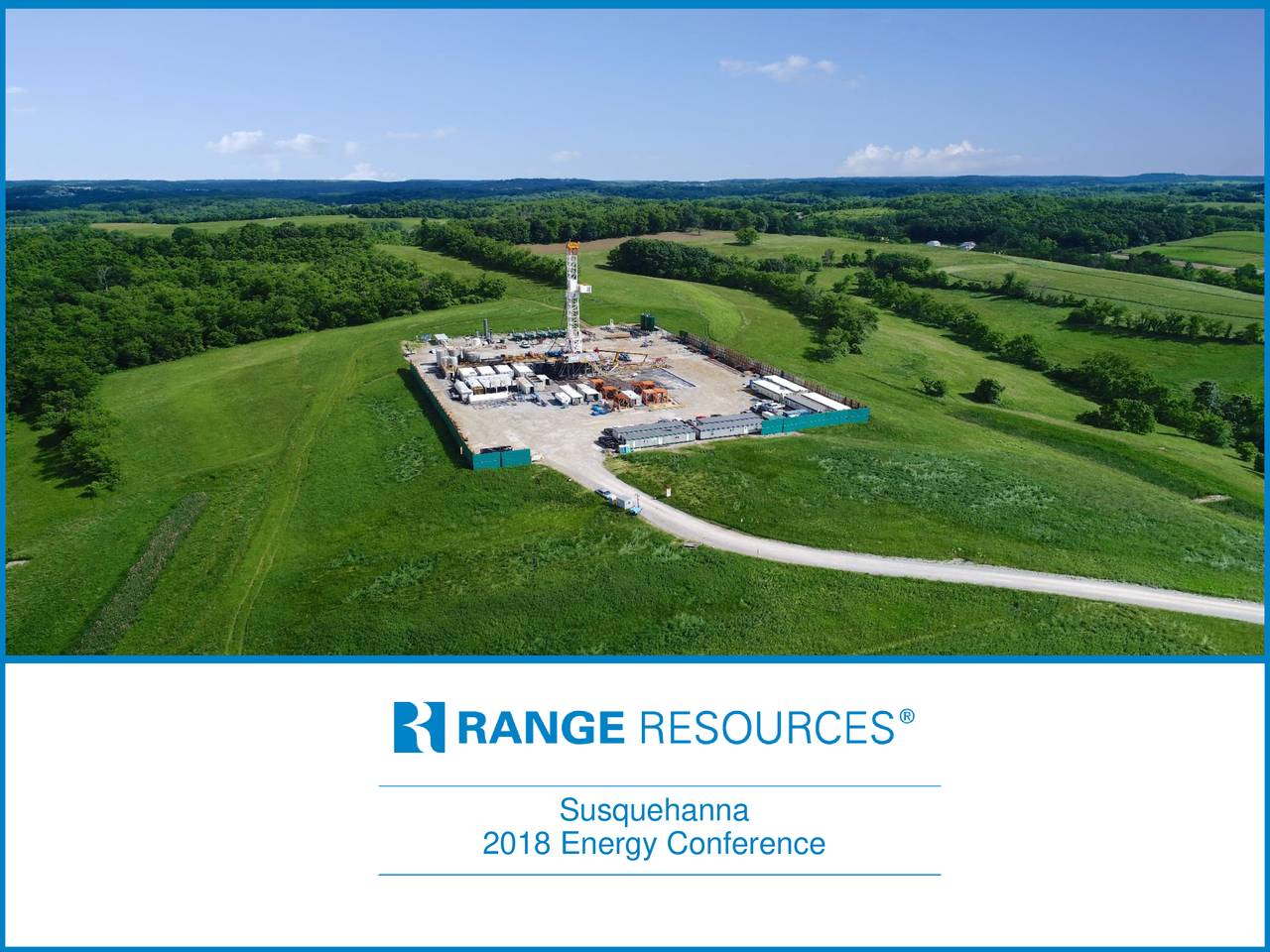 Range Resources (RRC) Presents At Susquehanna Financial Group's Energy