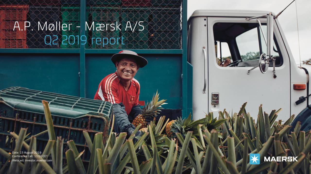 A.P. Møller Mærsk A/S 2019 Q2 Results Earnings Call Slides