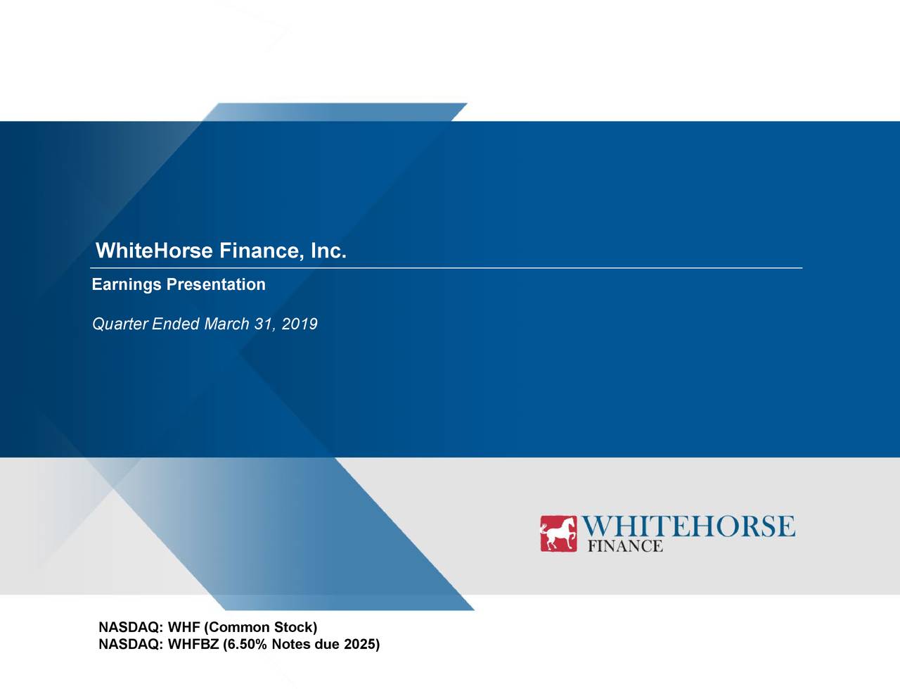 WhiteHorse Finance 2019 Q1 Results Earnings Call Slides (NASDAQWHF
