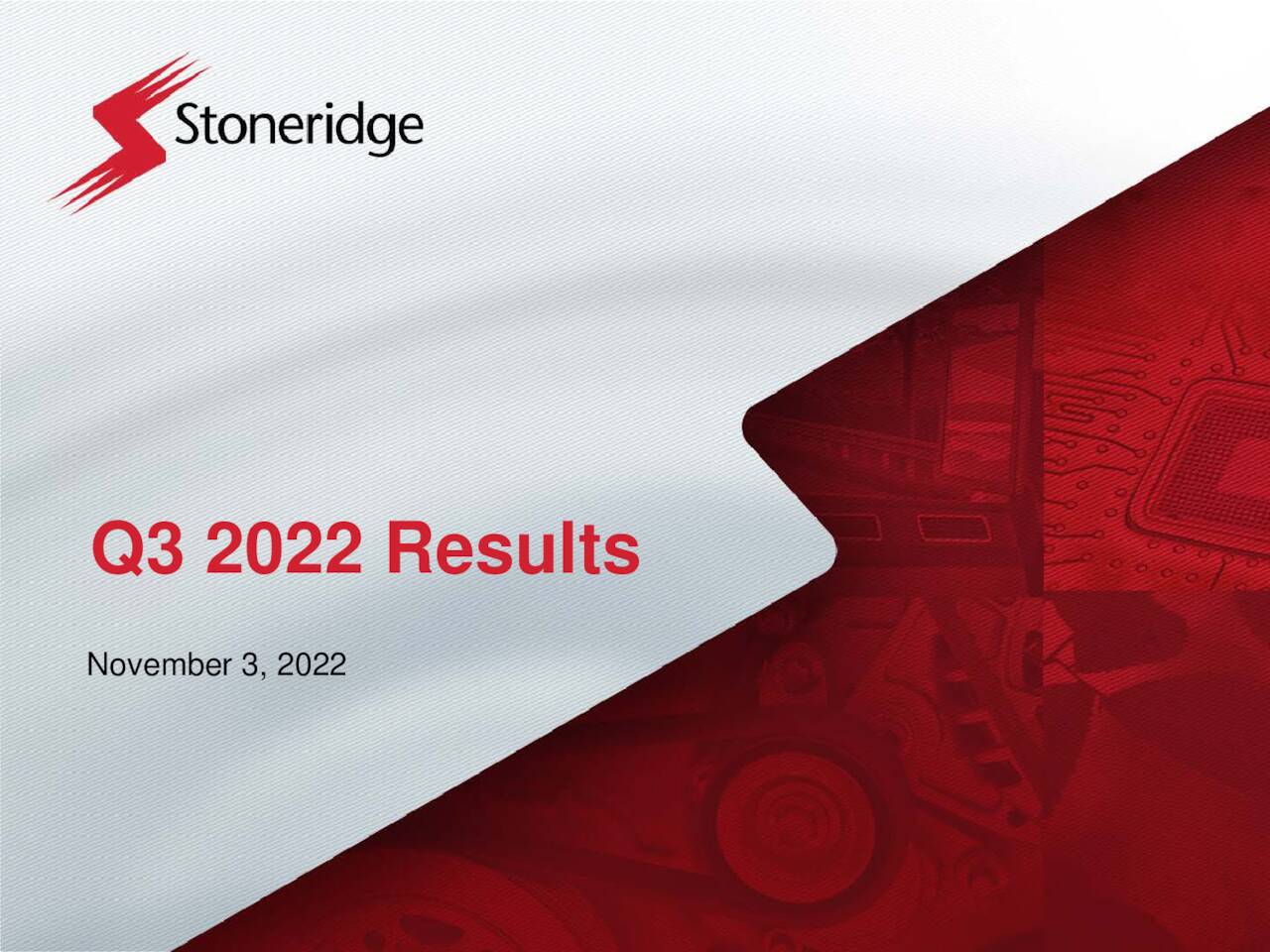 Stoneridge, Inc. 2022 Q3 Results Earnings Call Presentation (NYSE