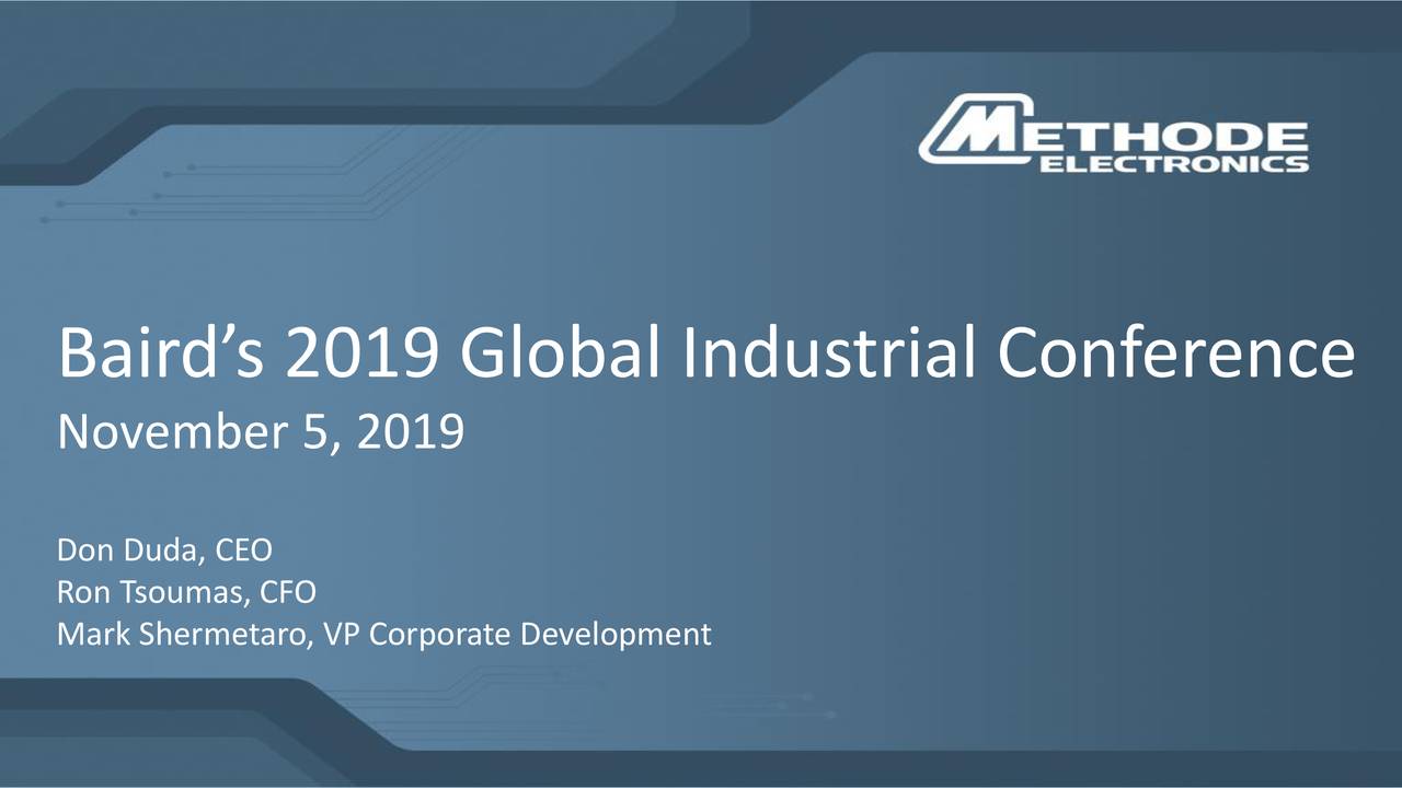 Methode Electronics (MEI) Presents At Baird's 2019 Global Industrial