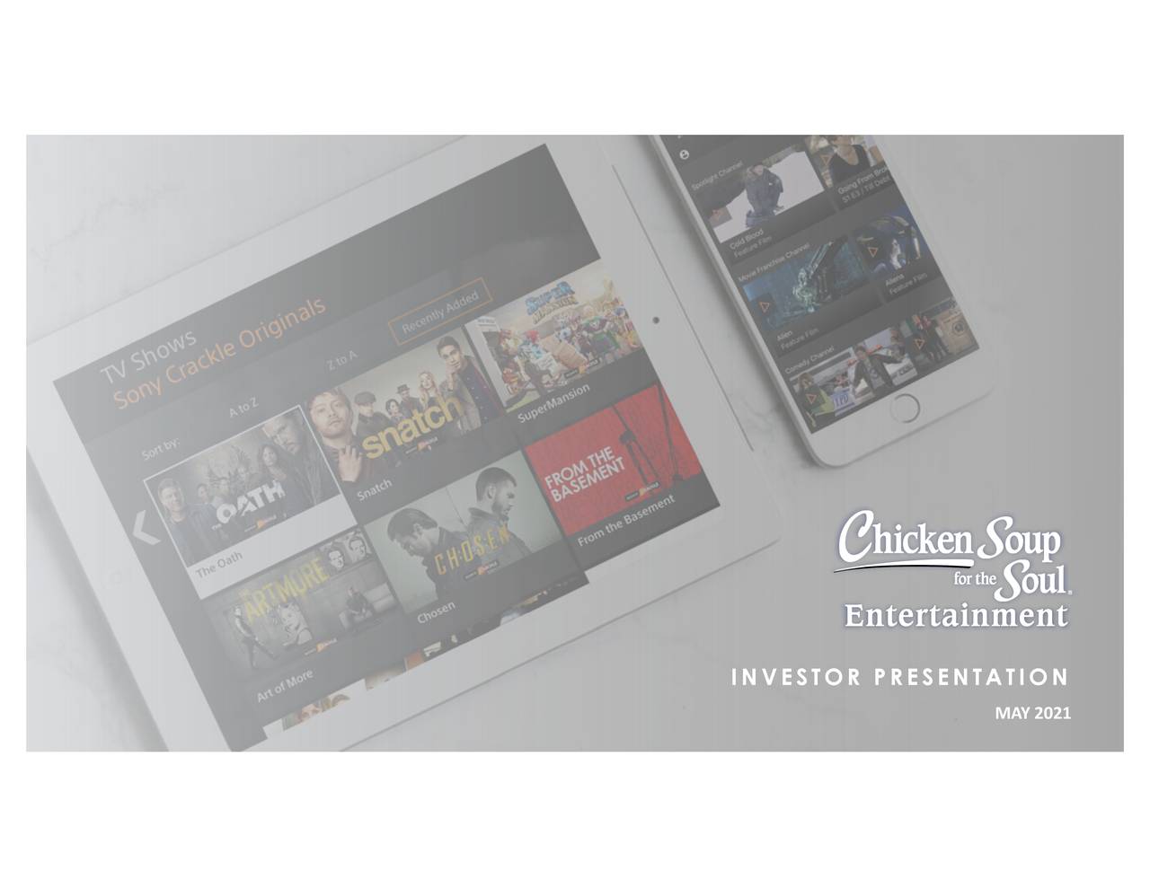 Chicken Soup for the Soul Entertainment (CSSE) Investor Presentation