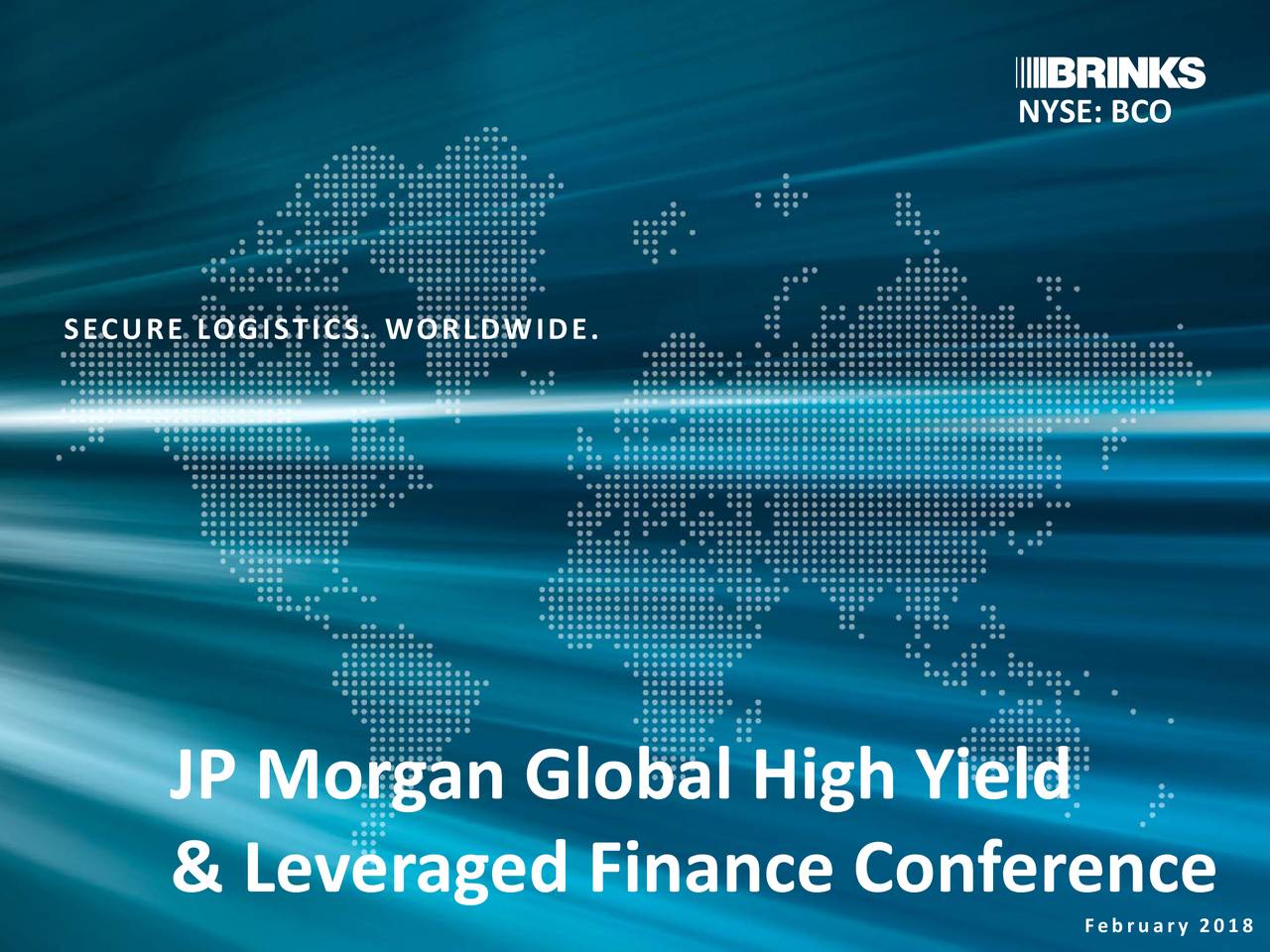 The Brink's (BCO) Presents At JP Global High Yield & Leveraged