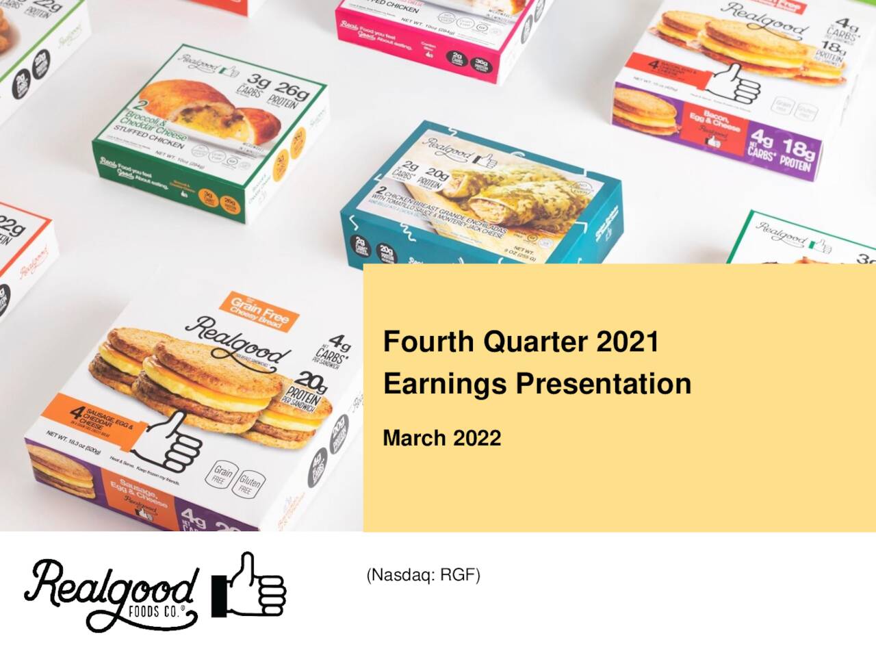 The Real Good Food Company, Inc. 2021 Q4 Results Earnings Call