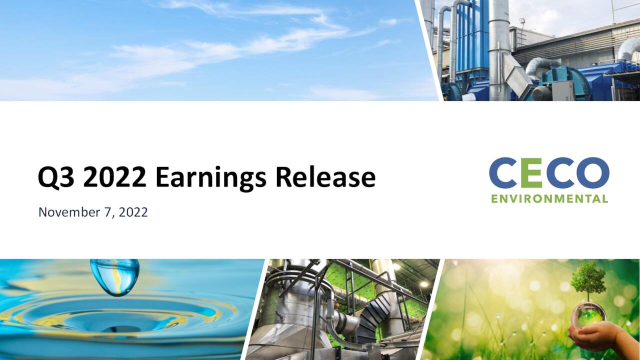 Ceco Environmental Corp 2022 Q3 Results Earnings Call Presentation