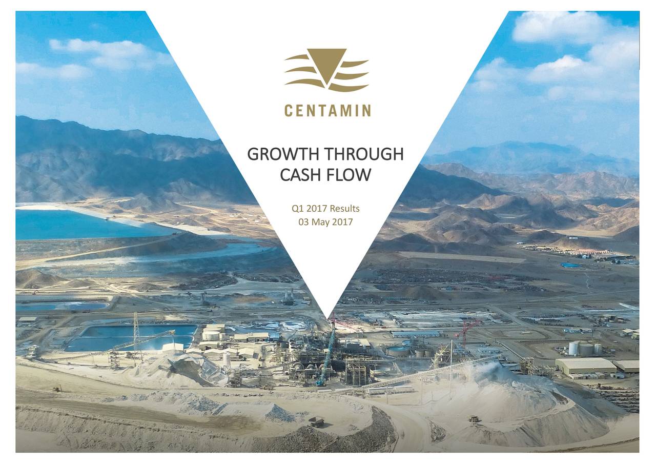 Centamin Plc 2017 Q1 Results Earnings Call Slides Otcmkts Celtf