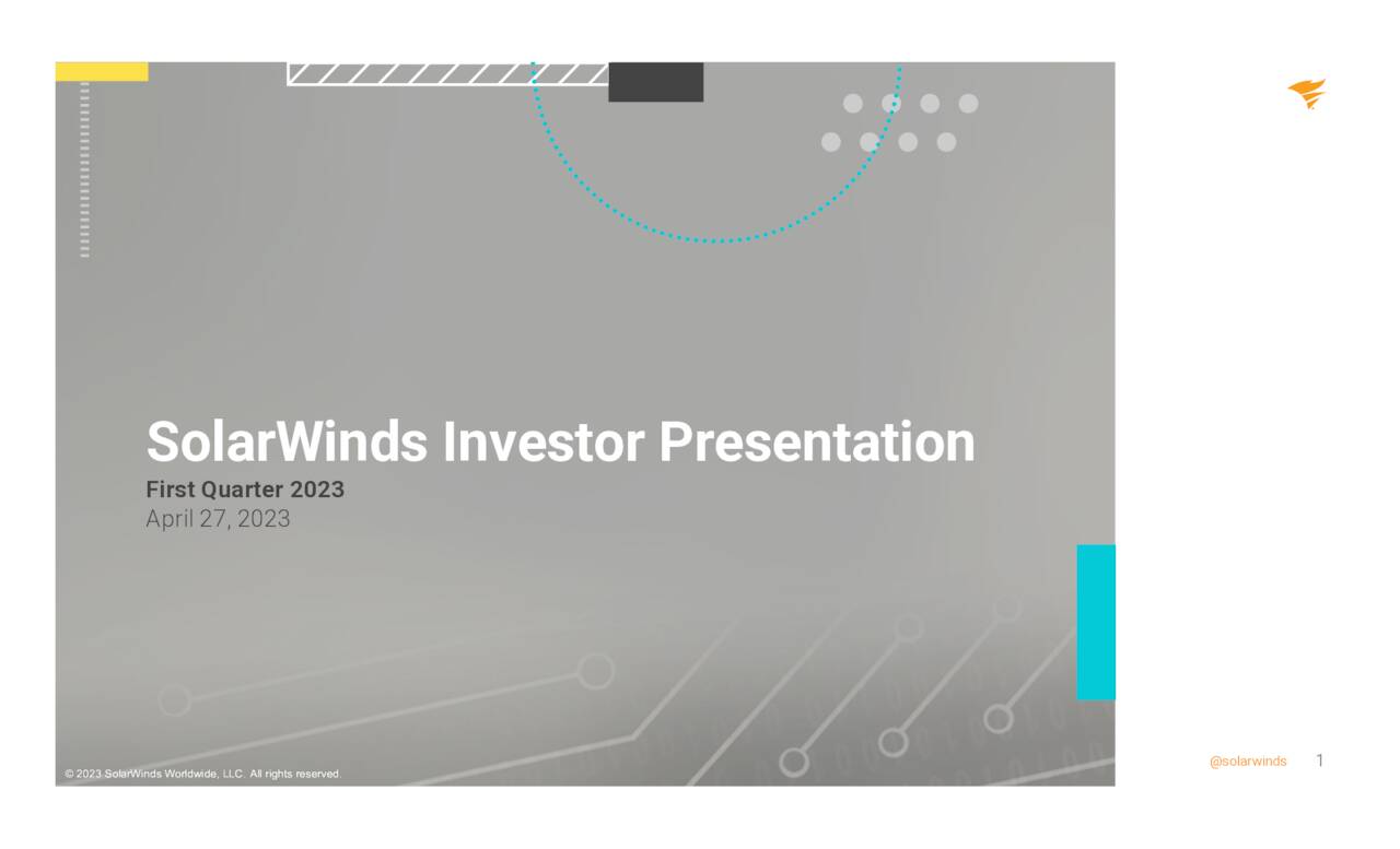 SolarWinds Corporation 2023 Q1 Results Earnings Call Presentation