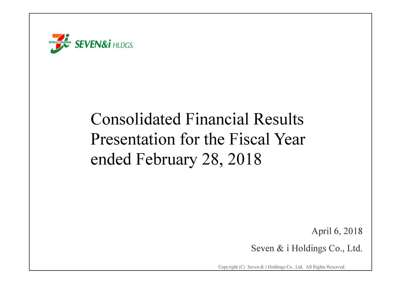 Seven And I Holdings Co Ltd Adr 2017 Q4 Results Earnings Call Slides Otcmktssvndy 7454