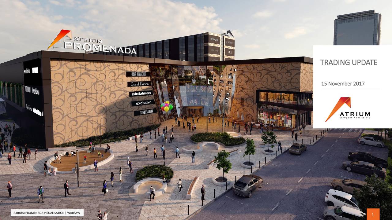 Atrium European Real Estate (ATRBF) 9M Trading Update Slideshow (OTCMKTSATRBFDEFUNCT20713