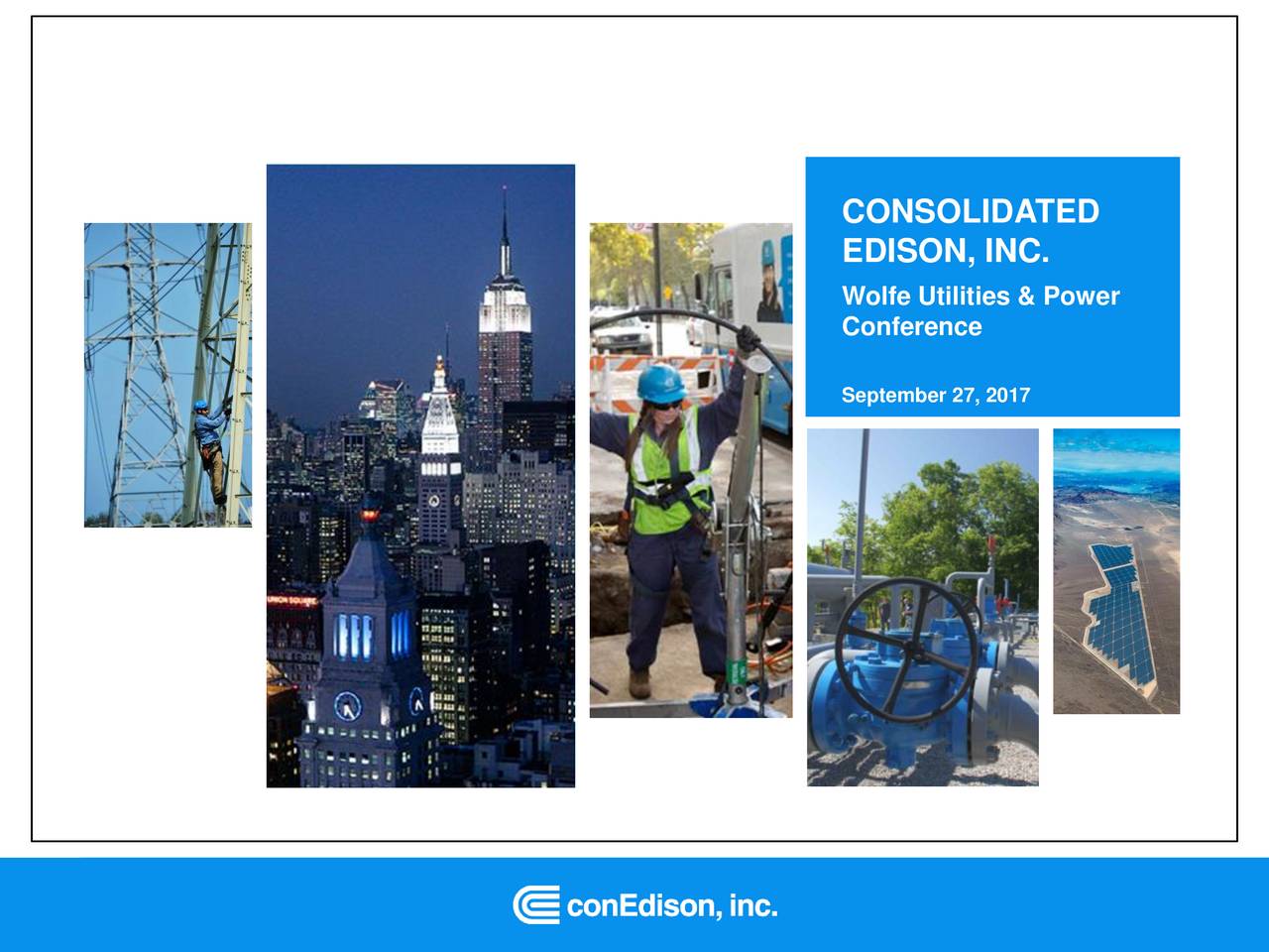 Consolidated Edison (ED) Presents At Wolfe Research 2017 Utilities