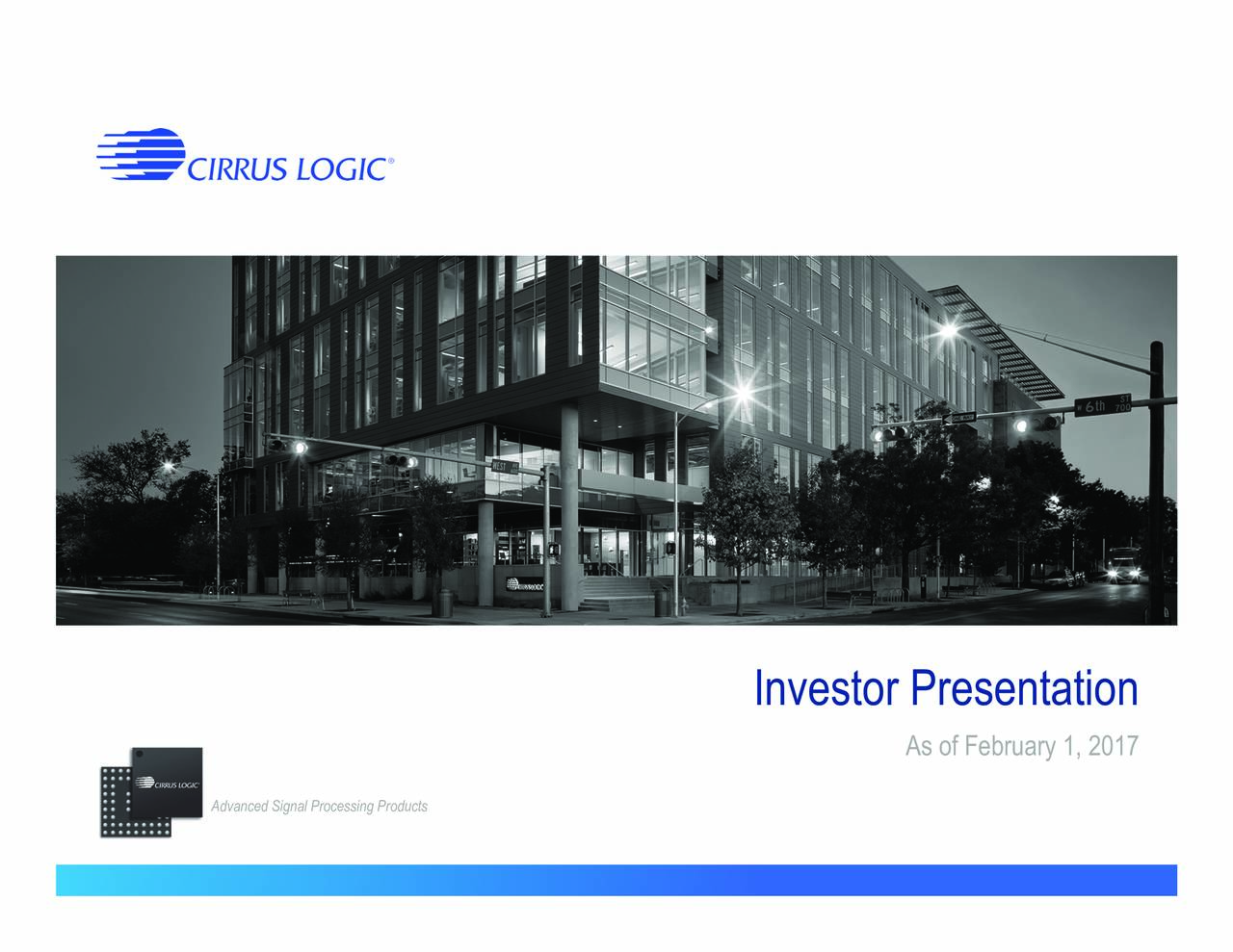 Cirrus Logic, Inc. 2017 Q3 Results Earnings Call Slides (NASDAQCRUS) Seeking Alpha