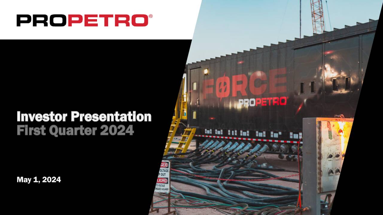 ProPetro Holding Corp. 2024 Q1 - Results - Earnings Call Presentation ...