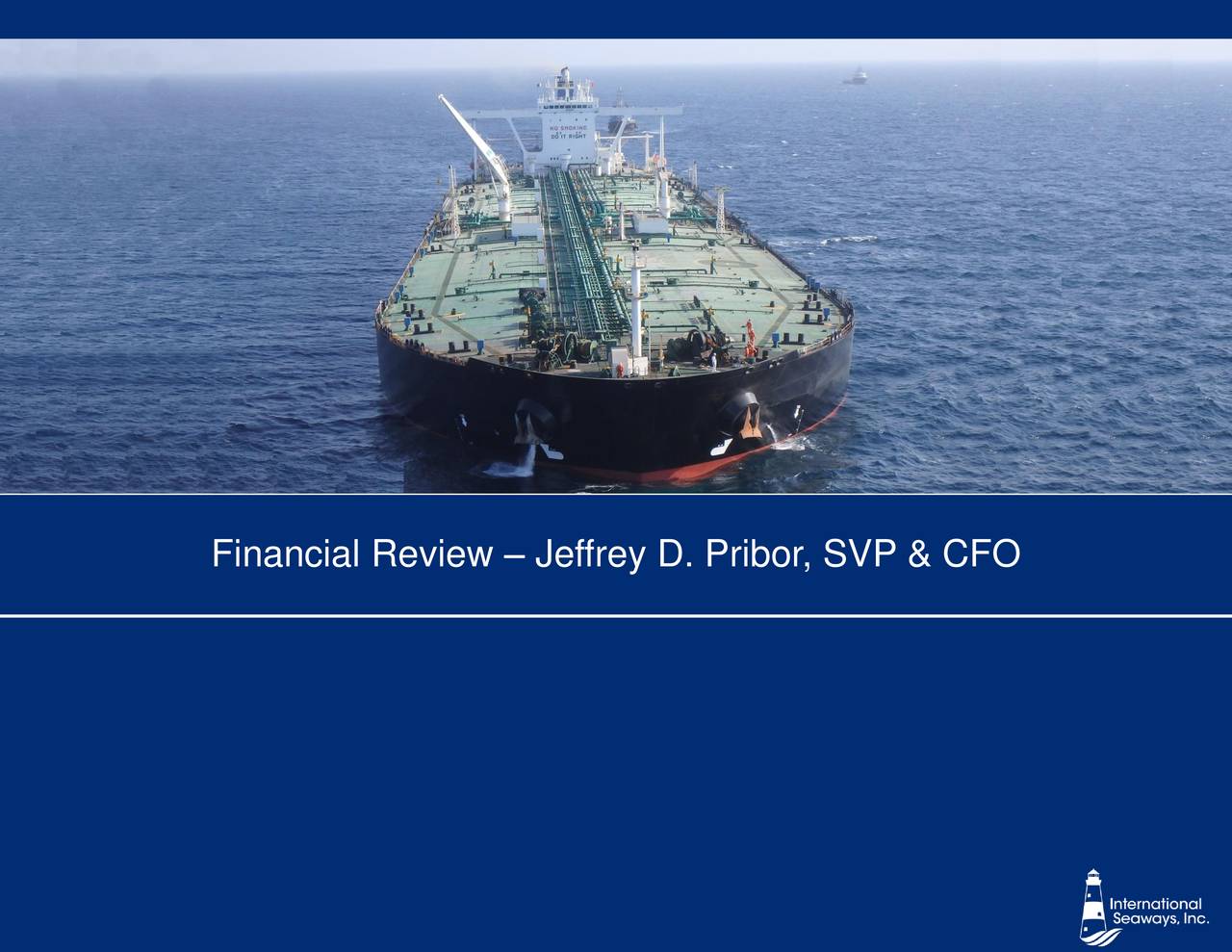 Financial Review – Jeffrey D. Pribor, SVP & CFO