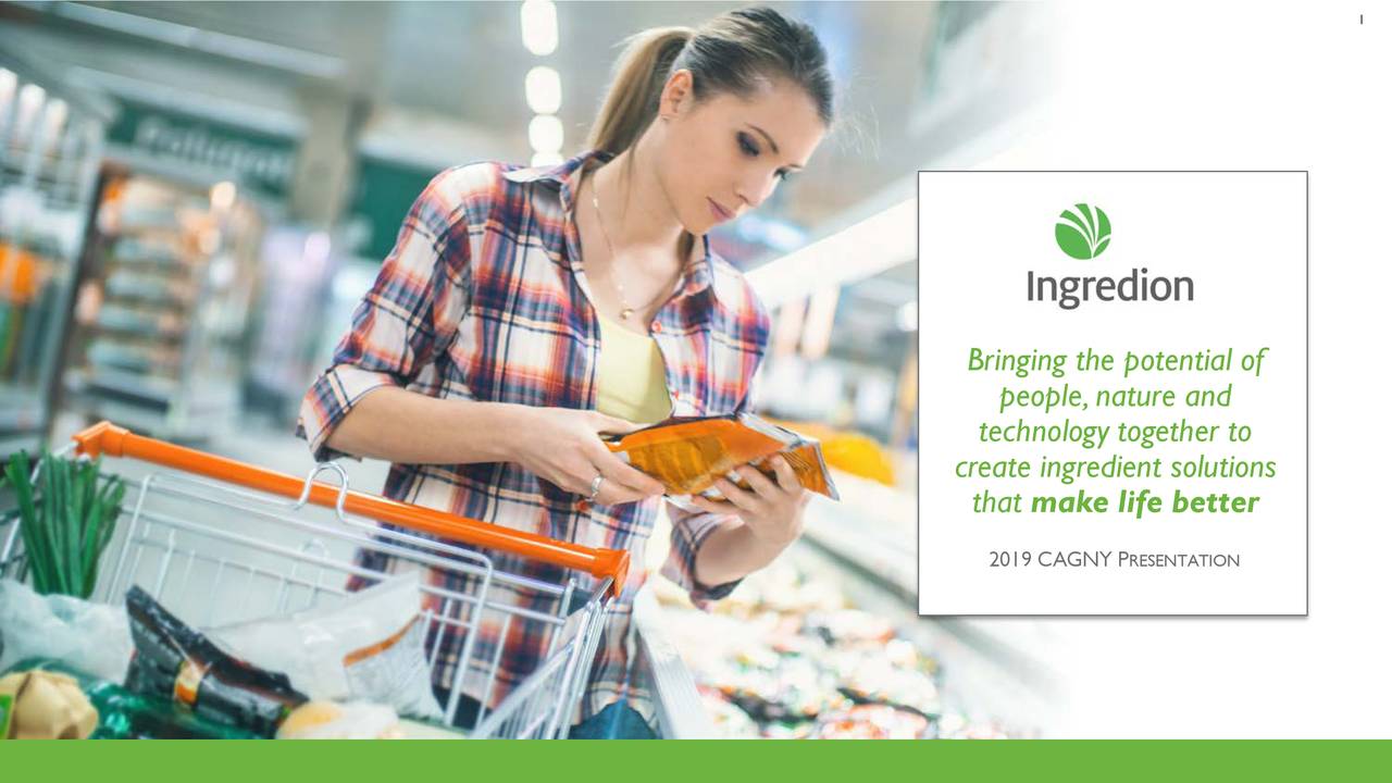 Ingredion Ingr Presents At Cagny Conference Slideshow Nyseingr Seeking Alpha 7159