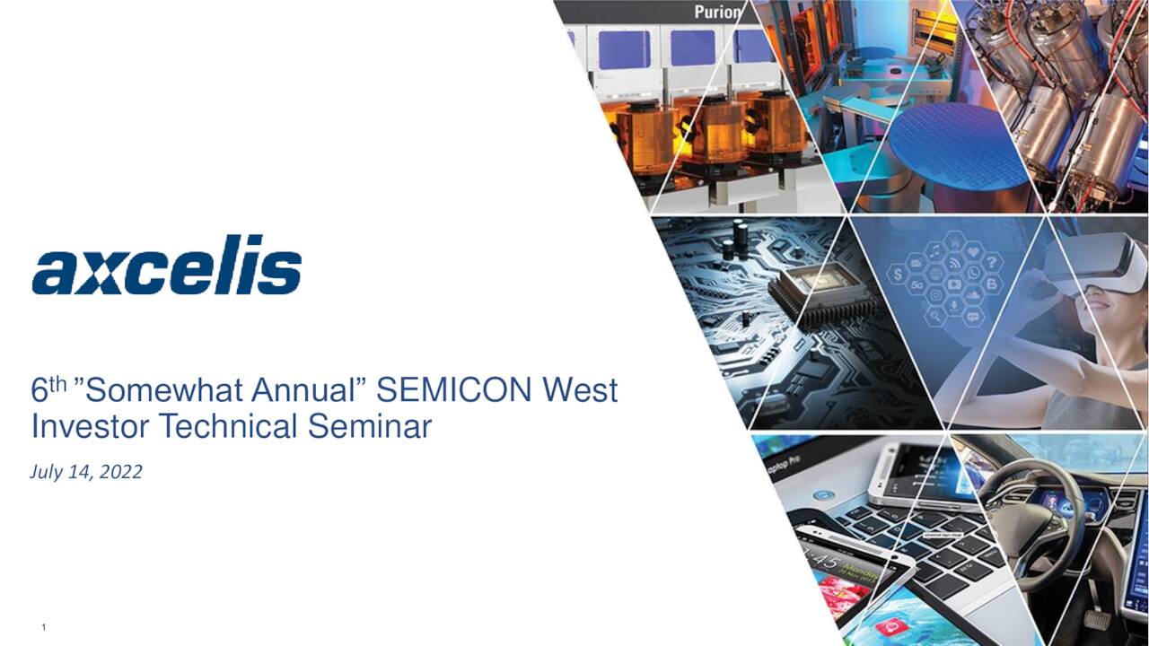 Axcelis Technologies (ACLS) Presents At SEMICon West 2022 - Slideshow ...